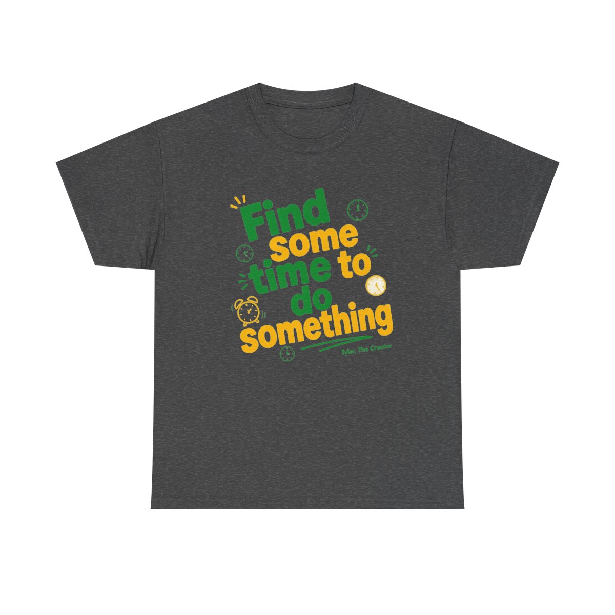 Tyler, The Creator "Find some time to do something" Unisex Tee - alternate angle 2, merchandise